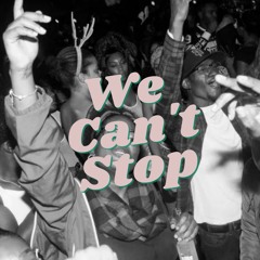 We Can't Stop - Prod. AD @ad2txmes #SoFloJook