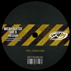 Micah Baxter, Side B - Pressure [GR063]