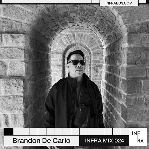 INFRA MIX 024 - BRANDON DE CARLO