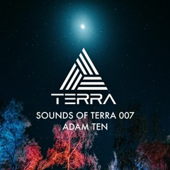 Sounds Of Terra 007 - Adam Ten