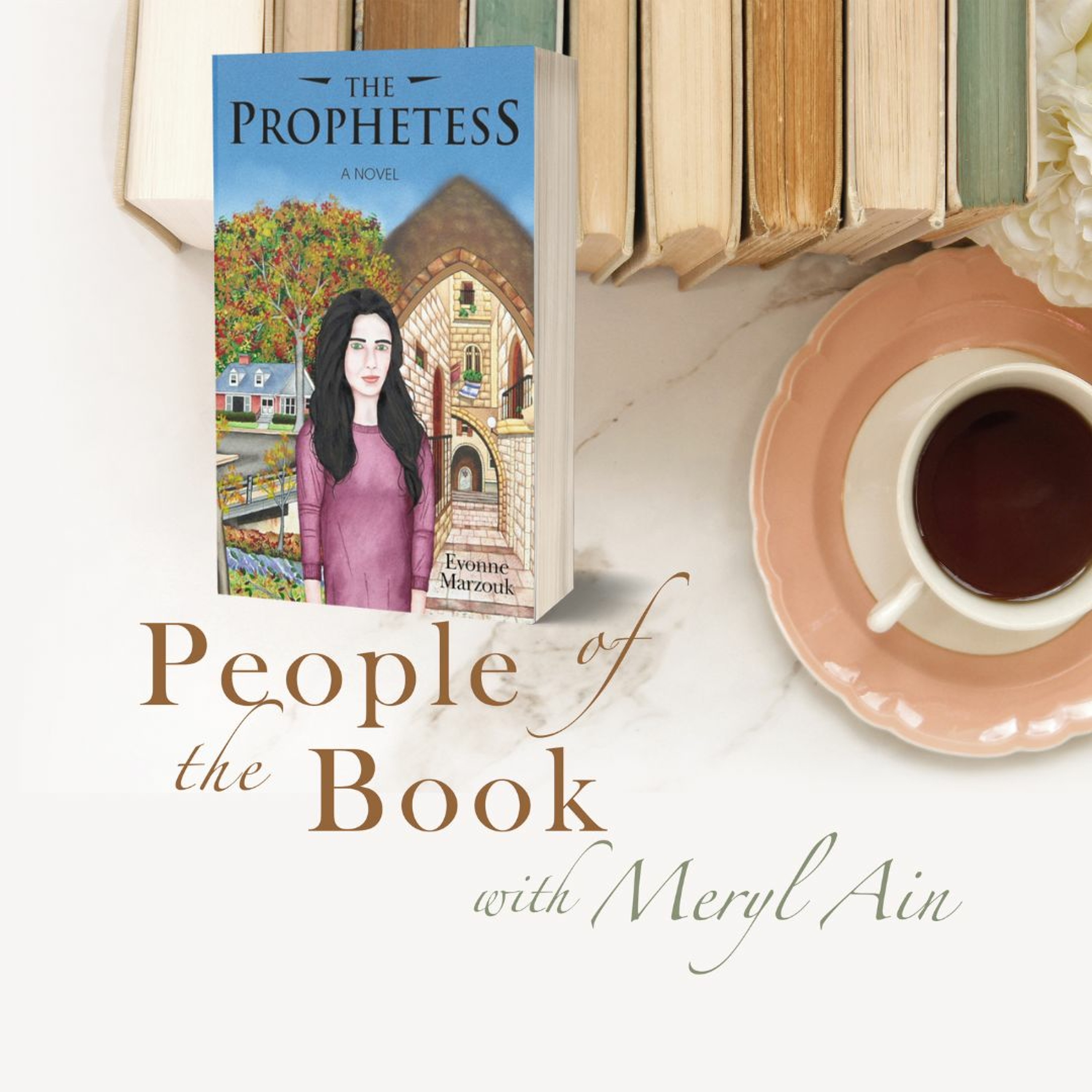 cover of episode The Prophetess: Evonne Marzouk talks her new novel, Israel and the global increase in antisemitism