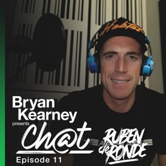 CHAT - EP 11 (with Ruben de Ronde)