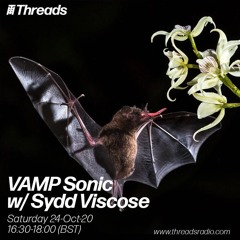 VAMP Sonic w/ Sydd Viscose - 24-Oct-20