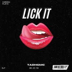 LICK IT