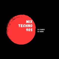 Mix Techno Eurodance! DJ FADEX FT DJ DERO