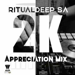 RitualDeep-2k Appreciation Mix.mp3