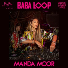 Manda Moor @ Baba Loop (Live Session Vol.315)
