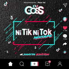 Dj CosS - Ni Tik Ni Tok Mixtape (2022)