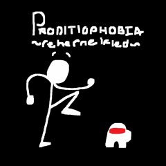 [ PRODITIOPHOBIA ] Re-Herneified