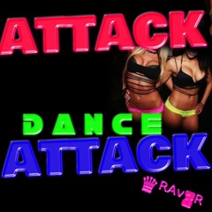Bk 2 DANCE ATTaCK  -ᵟᵁᴱᴱᴺ♛ᴿᴬᵛ3ᴿ