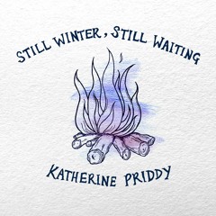 Still Winter, Still Waiting