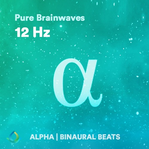 Stream Alpha Waves 12hz Binaural Beats 1 Hour Pure Brainwaves By