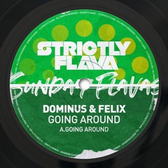Dominus & Felix.cw - Going Around