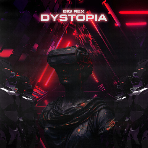 Stream Dystopia by BigRex | Listen online for free on SoundCloud