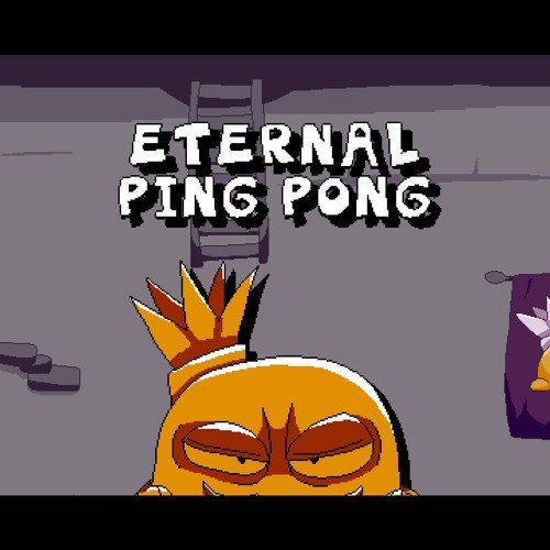Eternal Ping Pong