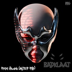 BadKlaat - Freq Skank (MORF FLIP) [free download]