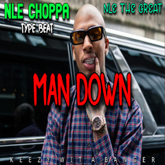 Man Down (NLE Choppa Type Beat) FREE
