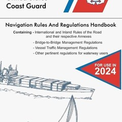 ❤pdf Navigation Rules And Regulations Handbook: (COLOR PRINT)- International Regulations and U.S