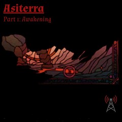 Asiterra Part 1: Awakening