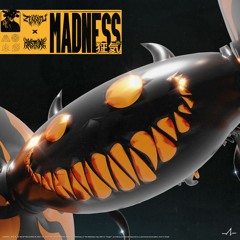 ZENXOW X MiSTVKE - Madness