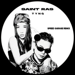 TÌNH YÊU NGỦ QUÊN ( SAINT RAS SPEED HOUSE GARAGE REMIX )| FREE DL