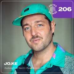 Jo.Ke (Feathered Sun, Bar25)  presents United We Rise Podcast Nr. 206