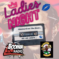 BoominLiveRadio - Ladies Night - 5-9-24
