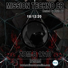ZOM-B 1210  - 4 Decks Set For Mission Techno CR hosted by Paulo AV