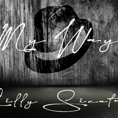 My way (Lilly Sinatra Remix 2020)