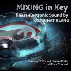 Mixing in Key-Kombinat Klang vom 14.4.24