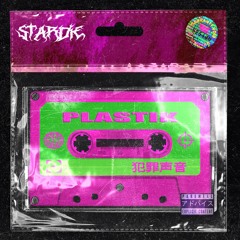 STARDIE - PLASTIK. [FREE DOWNLOAD]
