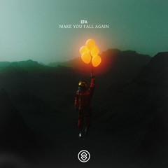 EFA - Make You Fall Again
