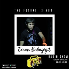 Ercan Babayigit Radio Show @ Radio 2019 - 15.04.2023