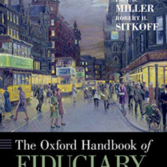 FREE KINDLE 📒 The Oxford Handbook of Fiduciary Law (Oxford Handbooks) by  Evan J. Cr