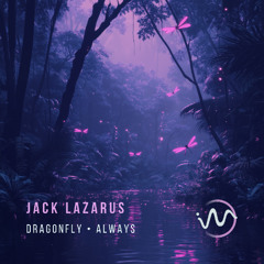 LTR Premiere: Jack Lazarus - Dragonfly (Original Mix) [Into The Myst]