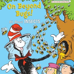 ⚡️PDF/READ❤️ On Beyond Bugs! All About Insects (The Cat in the Hat's Learning