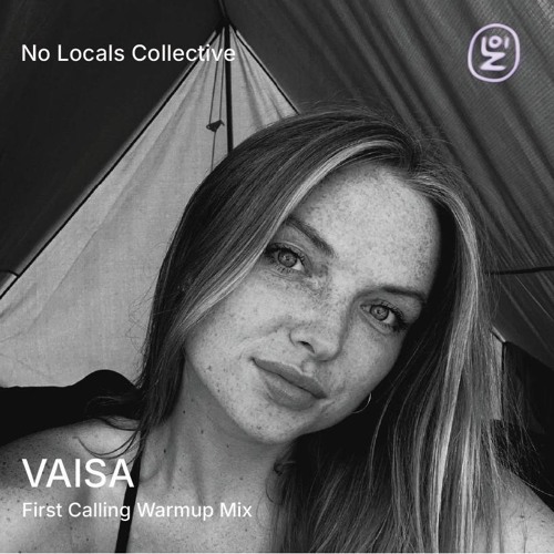 No Locals First Calling Warmup Mix - VAISA
