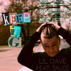 KEEP IT G! (Feat. Zauce)