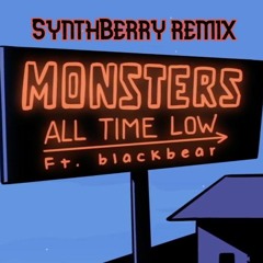 Monsters - All Time Low (SynthBerry Remix)
