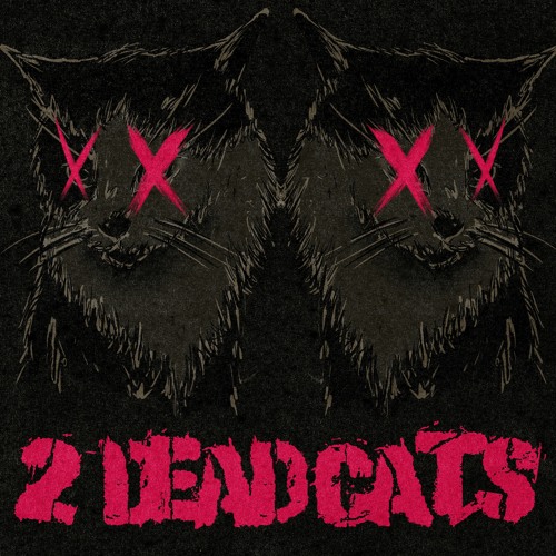 2 DEAD CATS (RADIO EDIT)