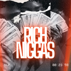 Rich Niggas ft Lil RRue