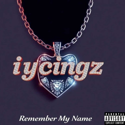 Remember My Name - iycingz