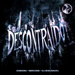 DESCONTRAIDO (Slowed)