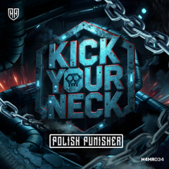Kick Your Neck