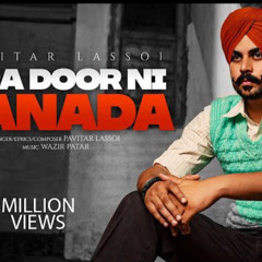 Tera Door Ni Canada | Pavitar Lassoi | Wazir Patar | New Punjabi Songs 2021| Jass Records