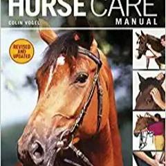 [PDF] DOWNLOAD READ Complete Horse Care Manual (PDFEPUB)-Read