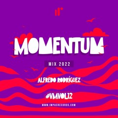 Momentum Mix 2022 by Alfredo Rodríguez IR