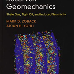 FREE KINDLE ☑️ Unconventional Reservoir Geomechanics: Shale Gas, Tight Oil, and Induc