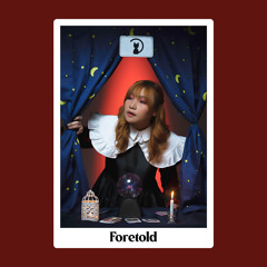 Foretold