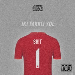 İki Farklı Yol (AUDIO) prod.sh!t